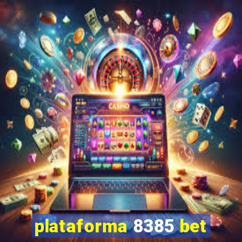 plataforma 8385 bet