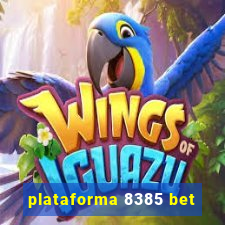 plataforma 8385 bet