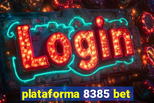 plataforma 8385 bet