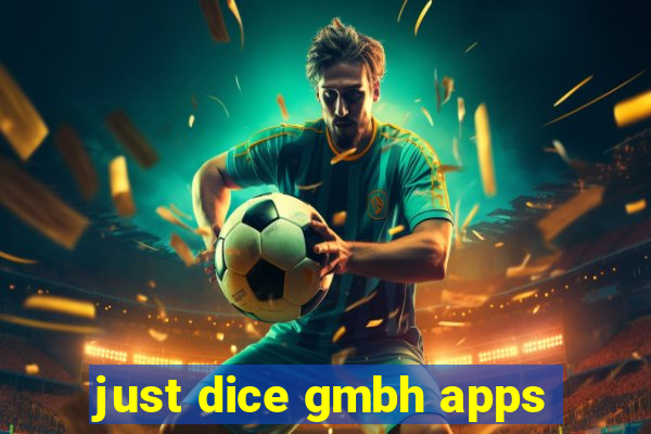 just dice gmbh apps