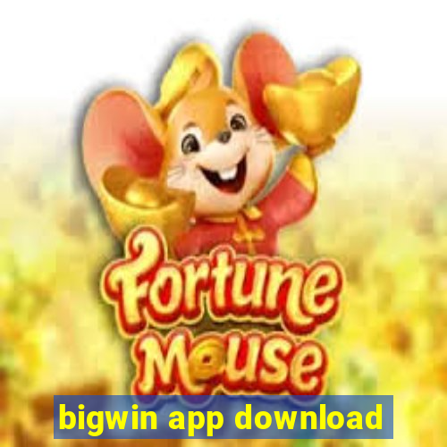 bigwin app download