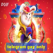 telegram gay only