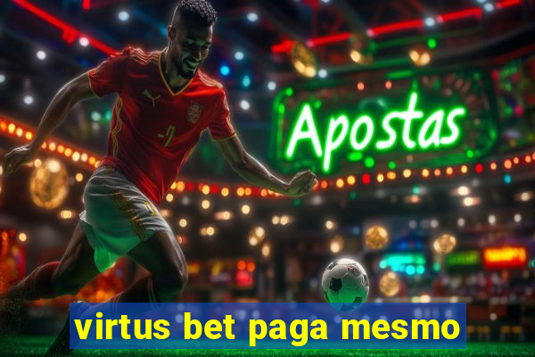 virtus bet paga mesmo