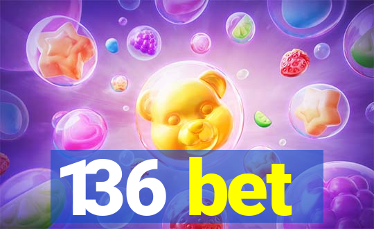 136 bet