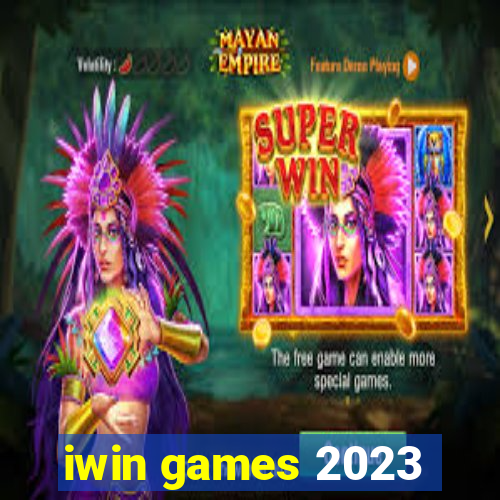 iwin games 2023