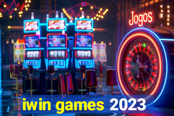 iwin games 2023