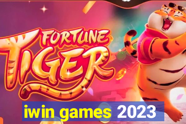 iwin games 2023