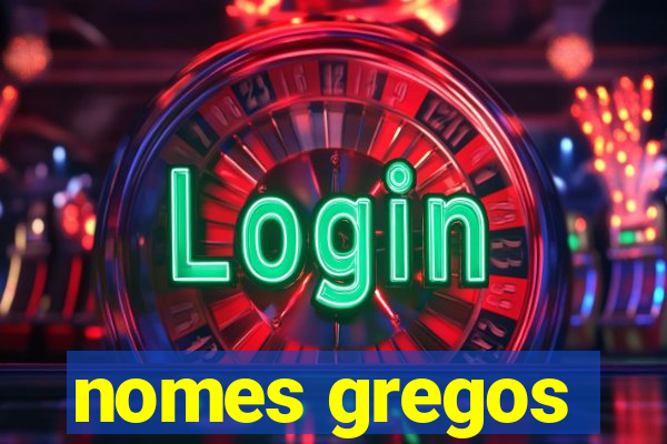 nomes gregos