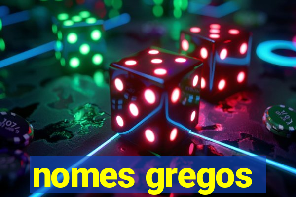 nomes gregos