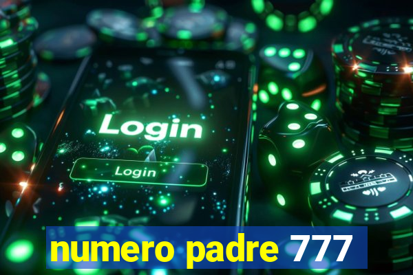 numero padre 777