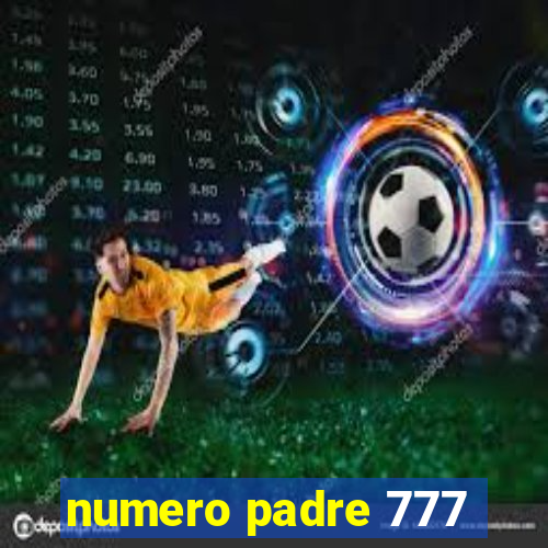 numero padre 777