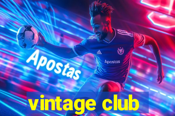 vintage club