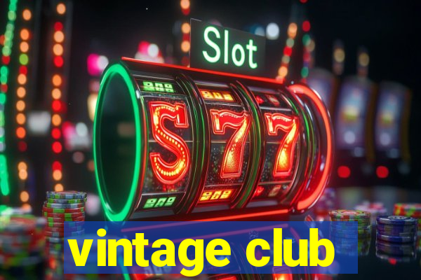 vintage club