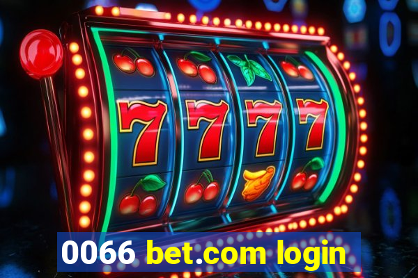 0066 bet.com login