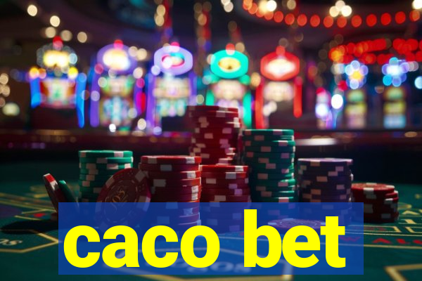 caco bet