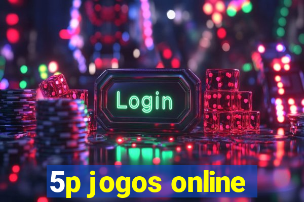 5p jogos online