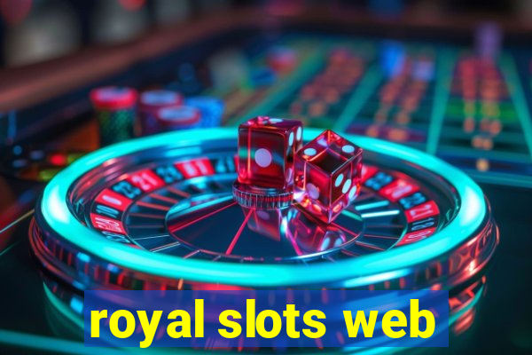 royal slots web