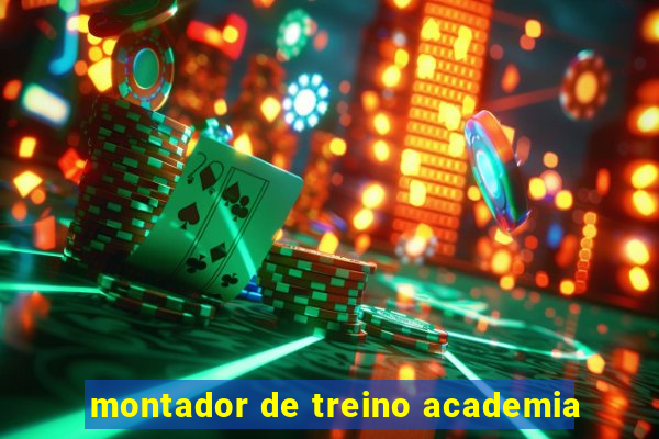 montador de treino academia