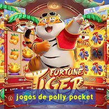 jogos de polly pocket