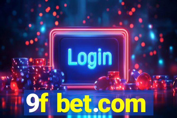 9f bet.com