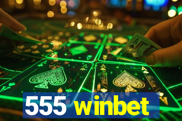 555 winbet