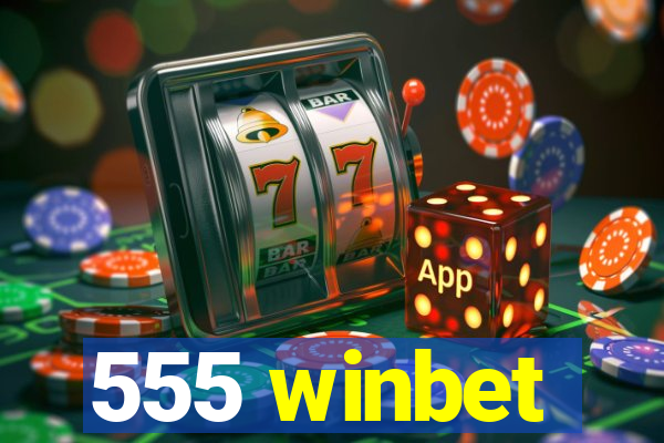 555 winbet