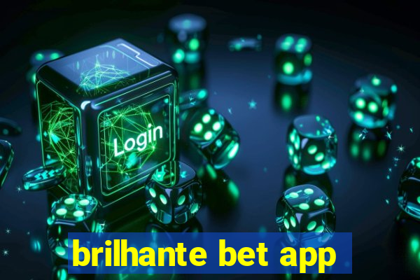 brilhante bet app