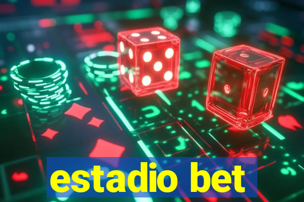 estadio bet