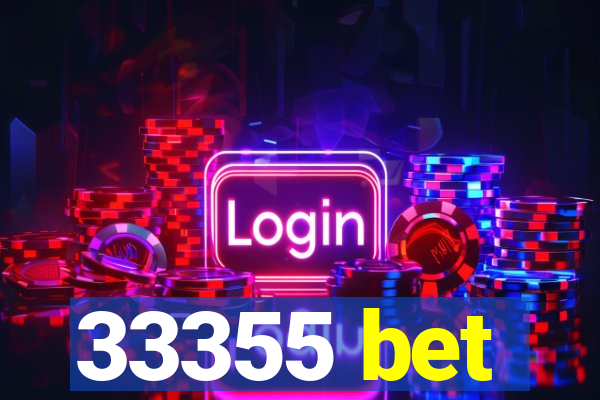 33355 bet