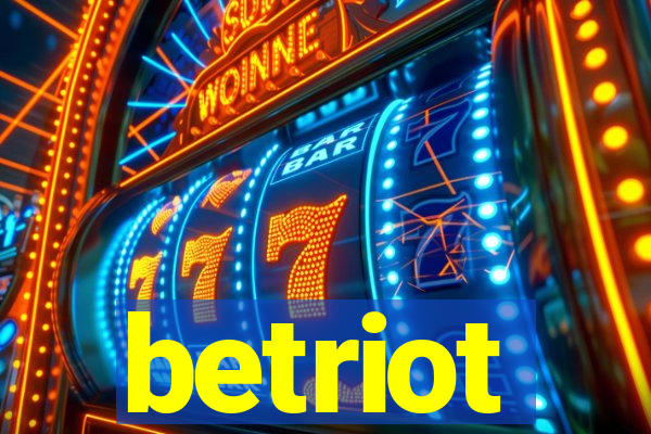 betriot