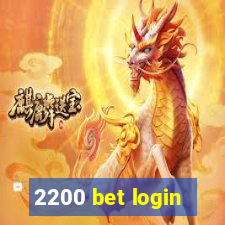 2200 bet login