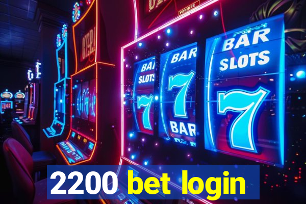 2200 bet login