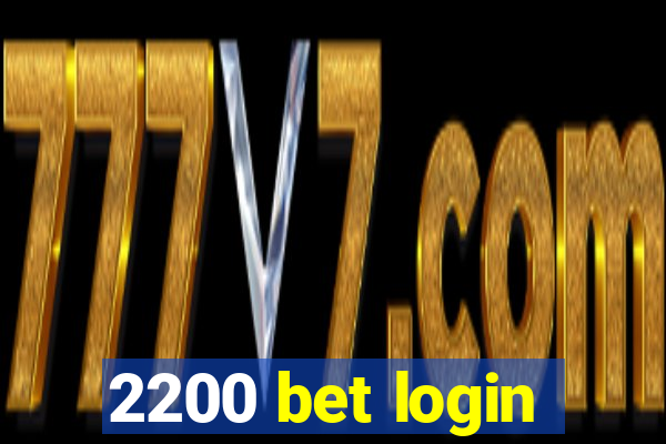 2200 bet login