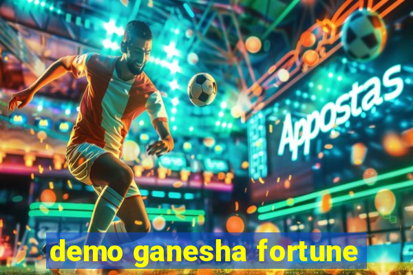 demo ganesha fortune