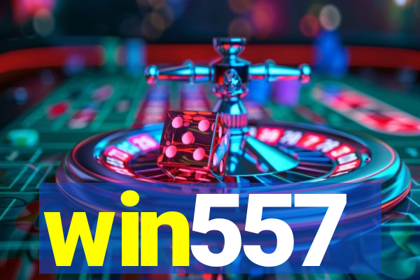 win557