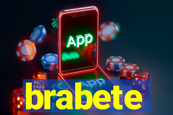 brabete