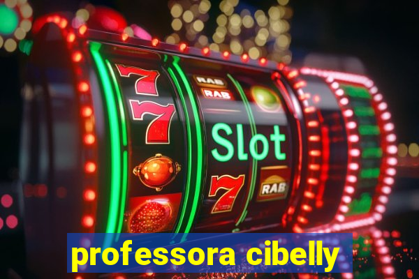 professora cibelly