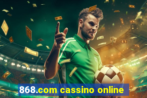 868.com cassino online