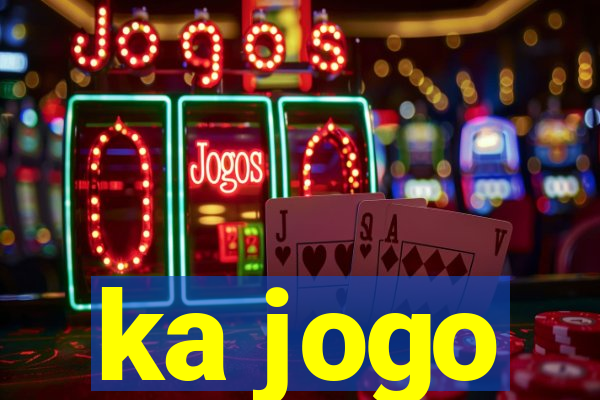 ka jogo