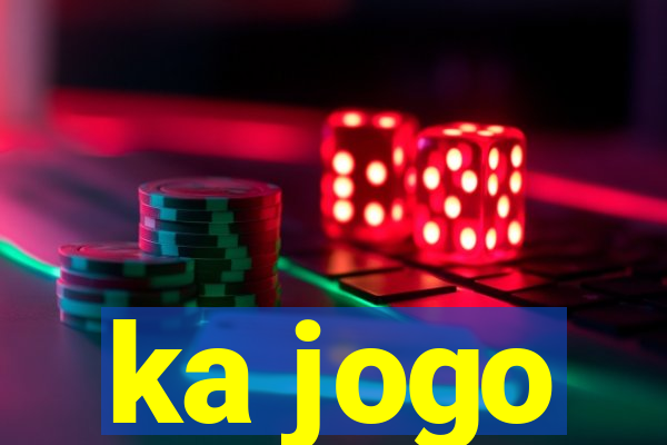 ka jogo