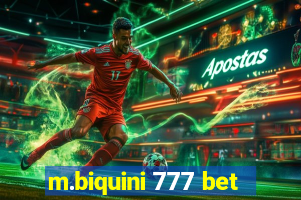 m.biquini 777 bet