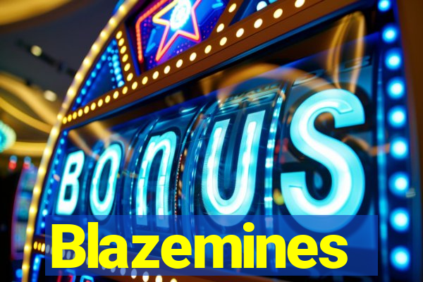 Blazemines