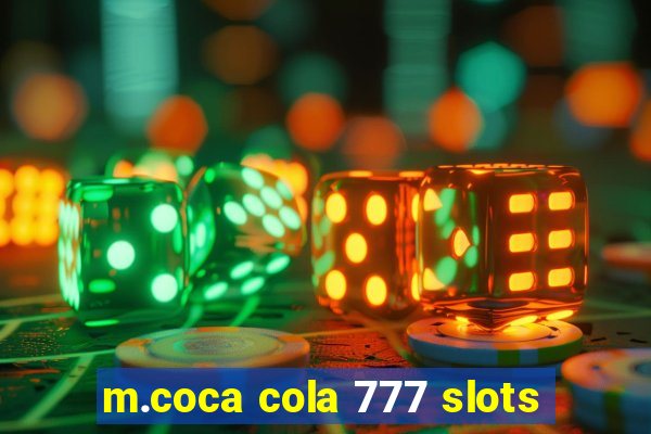 m.coca cola 777 slots