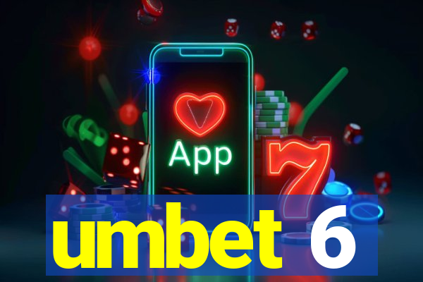 umbet 6