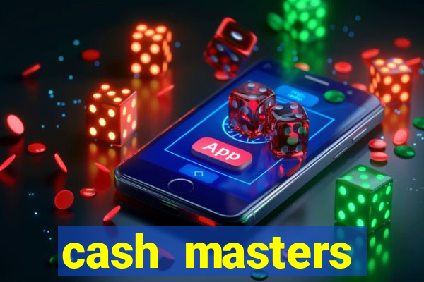 cash masters dinheiro infinito