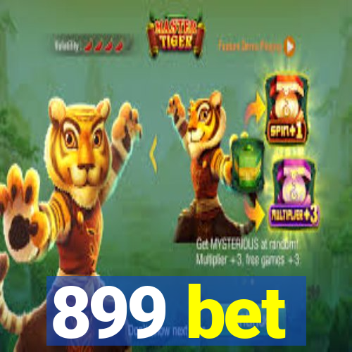 899 bet