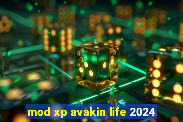 mod xp avakin life 2024