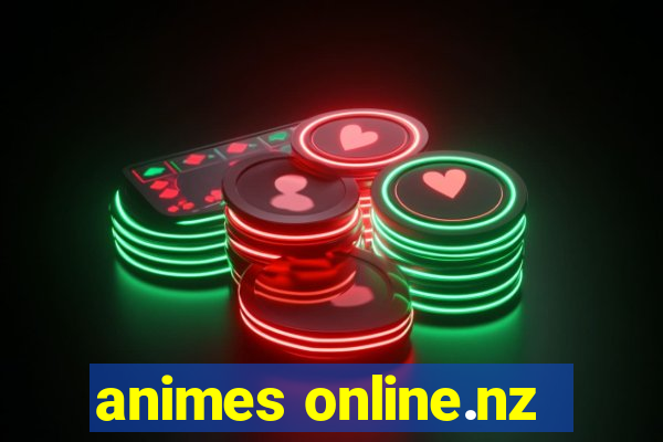 animes online.nz