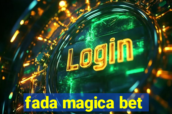 fada magica bet