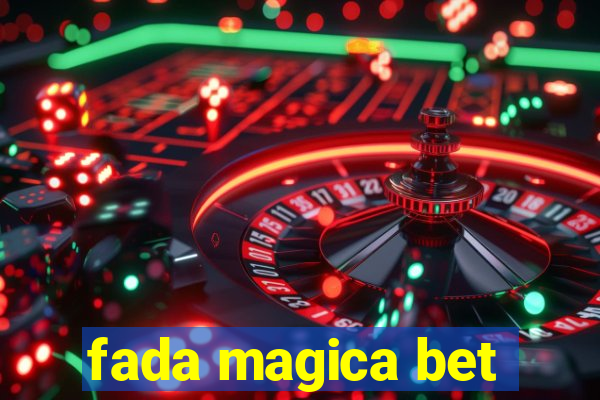 fada magica bet